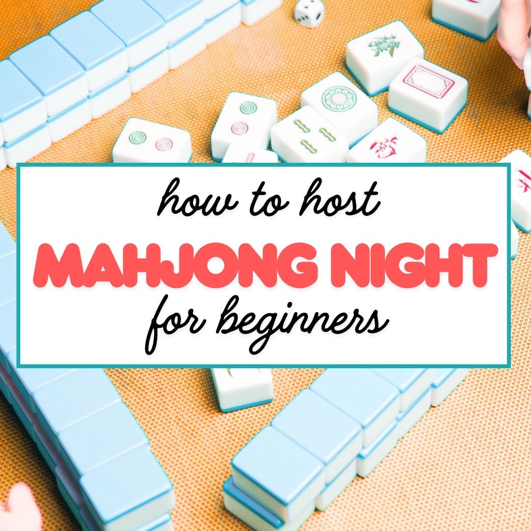 how to host a mahjong night