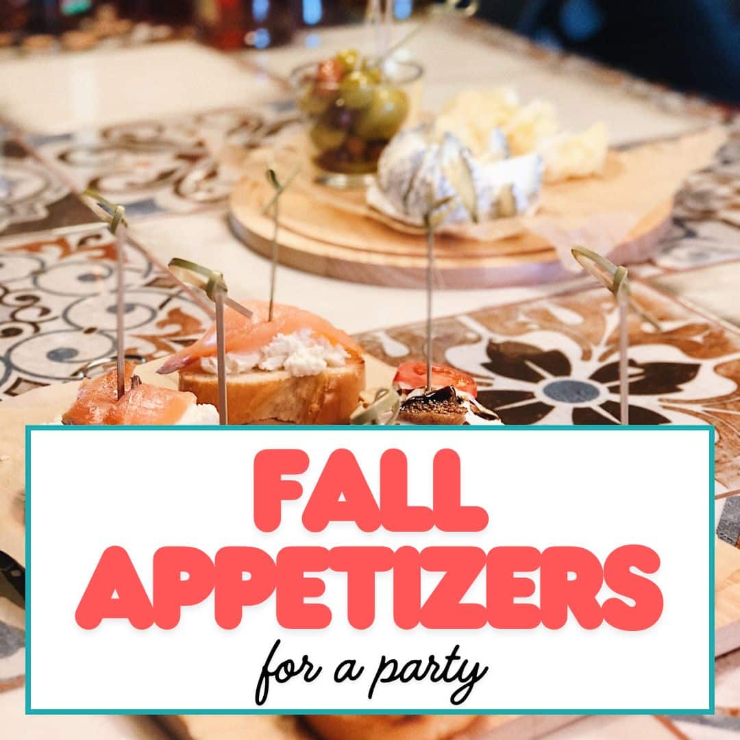 fall appetizers for a party
