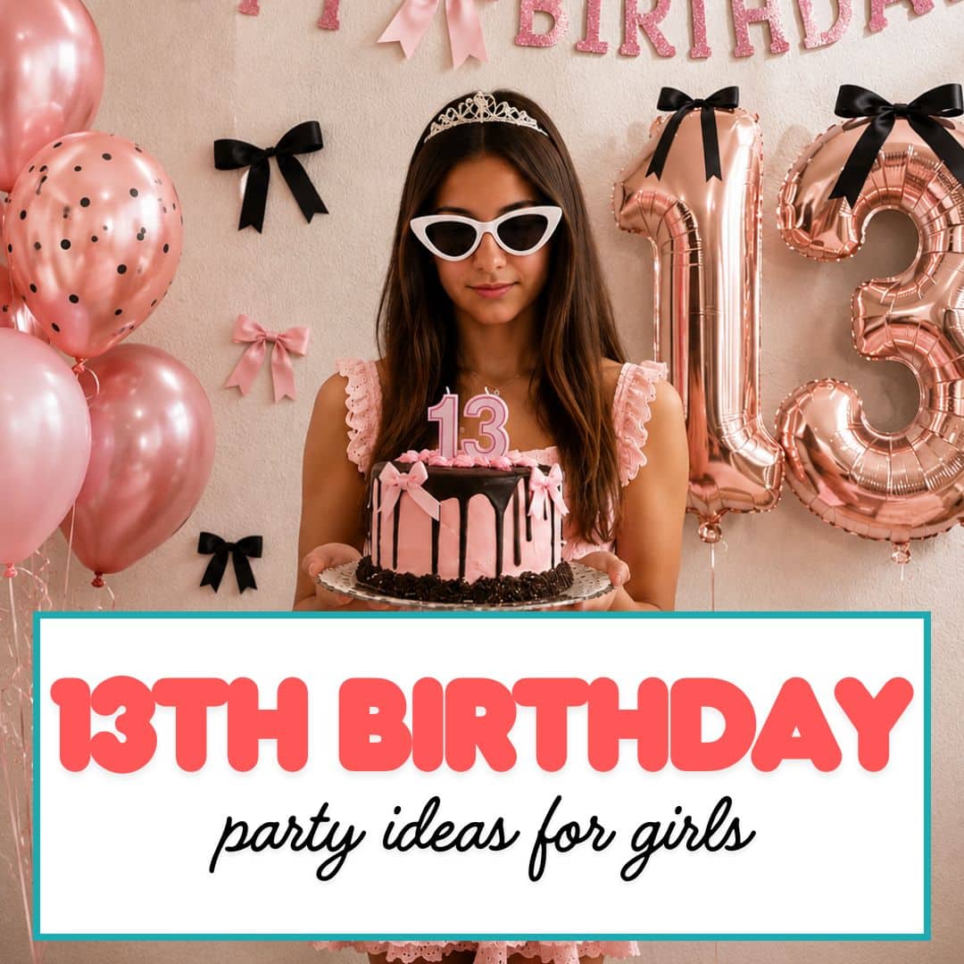 13th birthday party ideas for girls